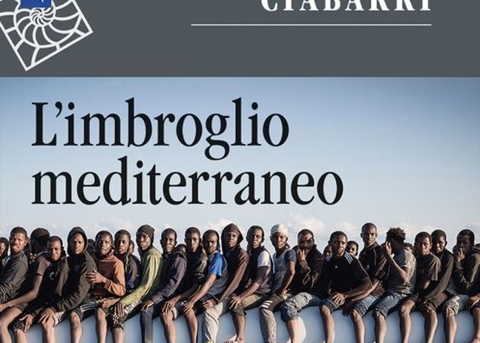 L'IMBROGLIO MEDITERRANEO di LUCA CIABARRI