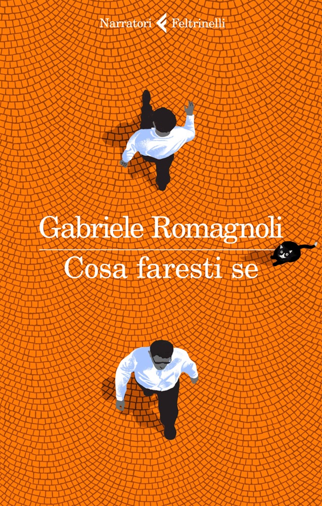 COSA FARESTI SE di GABRIELE ROMAGNOLI