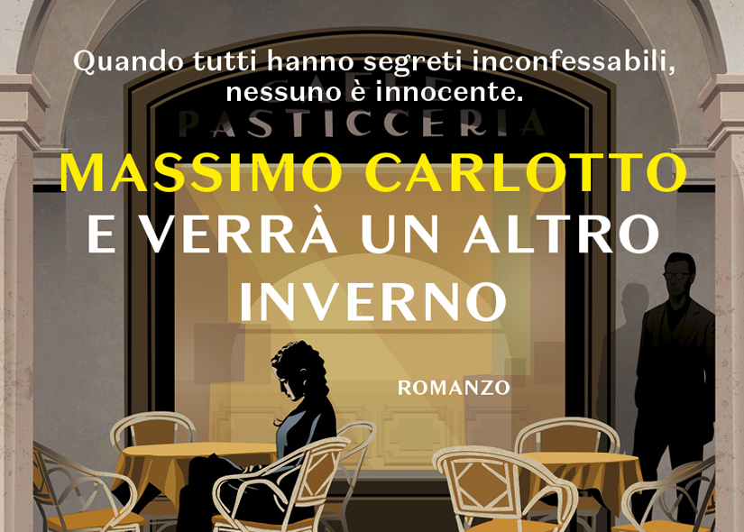 E VERRA' UN'ALTRO INVERNO di MASSIMO CARLOTTO