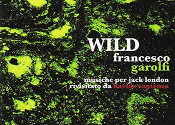 FRANCESCO GAROLFI presenta WILD
