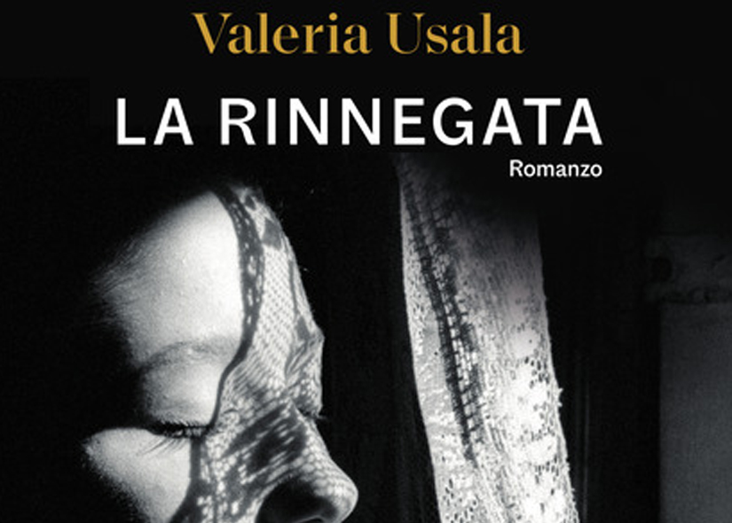 LA RINNEGATA di VALERIA USALA