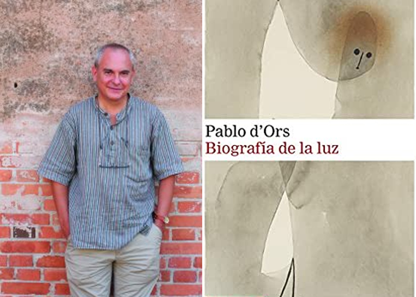BIOGRAFIA DELLA LUCE di PABLO D'ORS