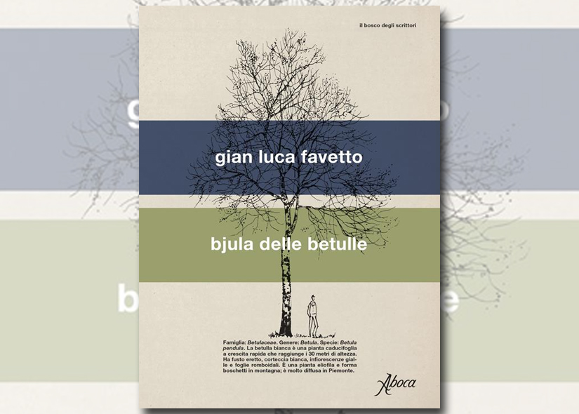 BJULA DELLE BETULLE di GIAN LUCA FAVETTO