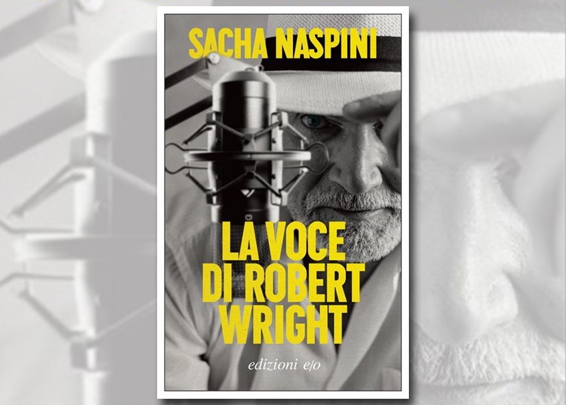 LA VOCE DI ROBERT WRIGHT di SACHA NASPINI
