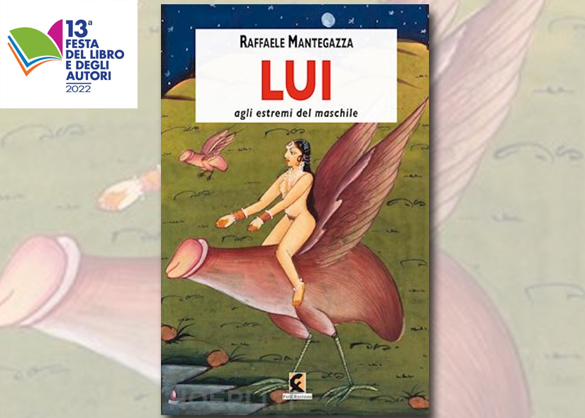 RAFFAELE MANTEGAZZA presenta LUI ed. Fefè