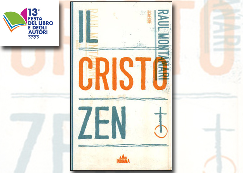 RAUL MONTANARI presenta IL CRISTO ZEN ed. Baldini + Castoldi
