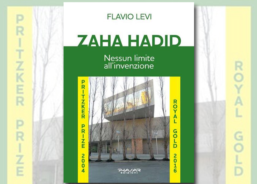 FLAVIO LEVI presenta ZAHA HADID Nessun limite all'invenzione Phasar Edizioni
