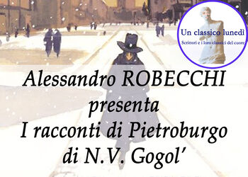 ALESSANDRO ROBECCHI racconta RACCONTI DI PIETROBURGO di Gogol'