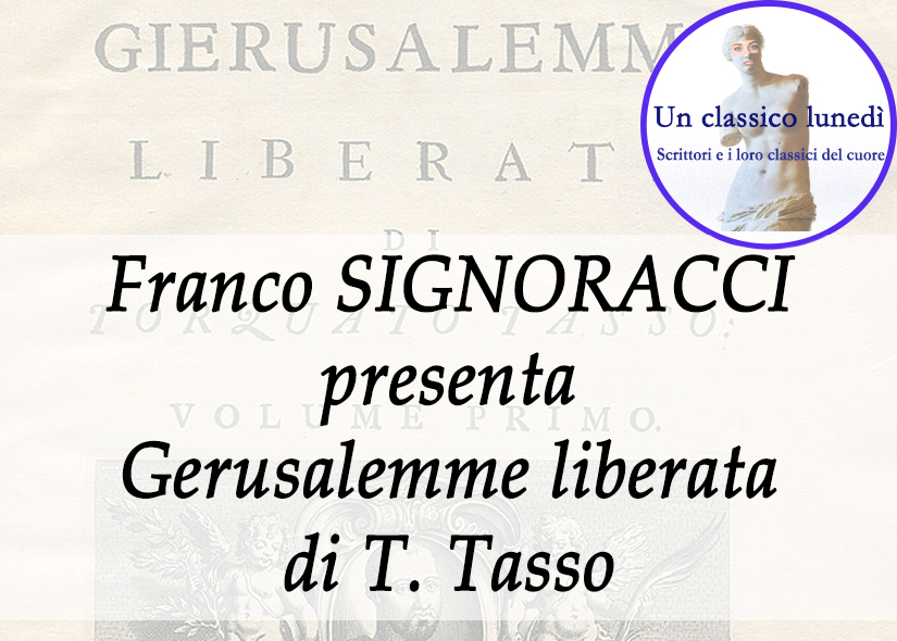 FRANCO SIGNORACCI racconta GERUSALEMME LIBERATA di T.Tasso
