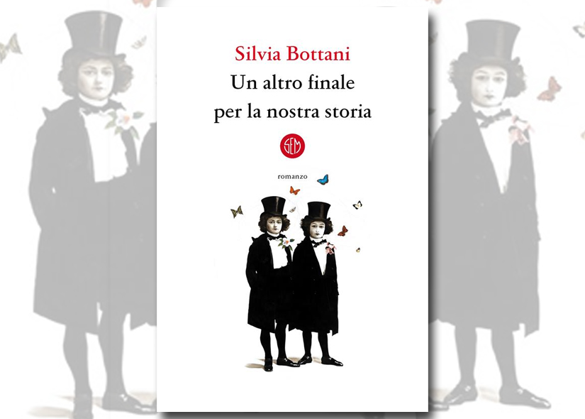 SILVIA BOTTANI presenta UN ALTRO FINALE PER LA NOSTRA STORIA ed SEM Società Editrice Milanese