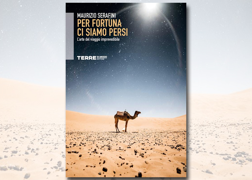 MAURIZIO SERAFINI presenta PER FORTUNA CI SIAMO PERSI Ed. Terre di Mezzo
