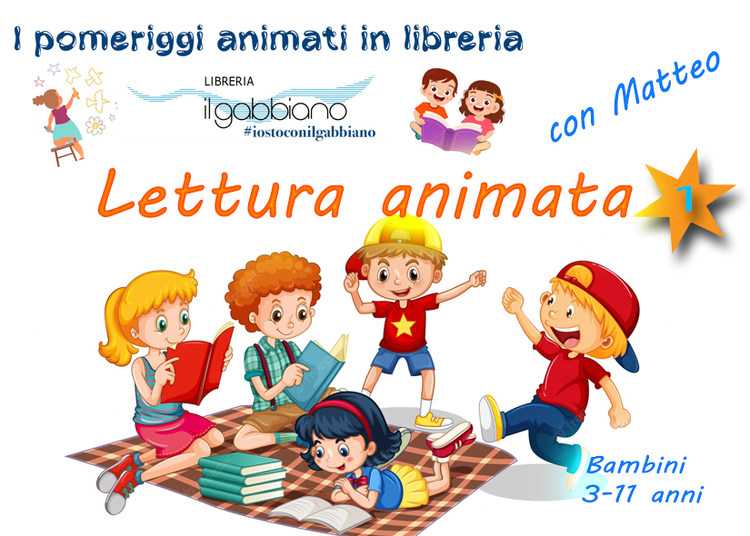 LETTURA ANIMATA con MATTEO per bambini 3 - 11 anni