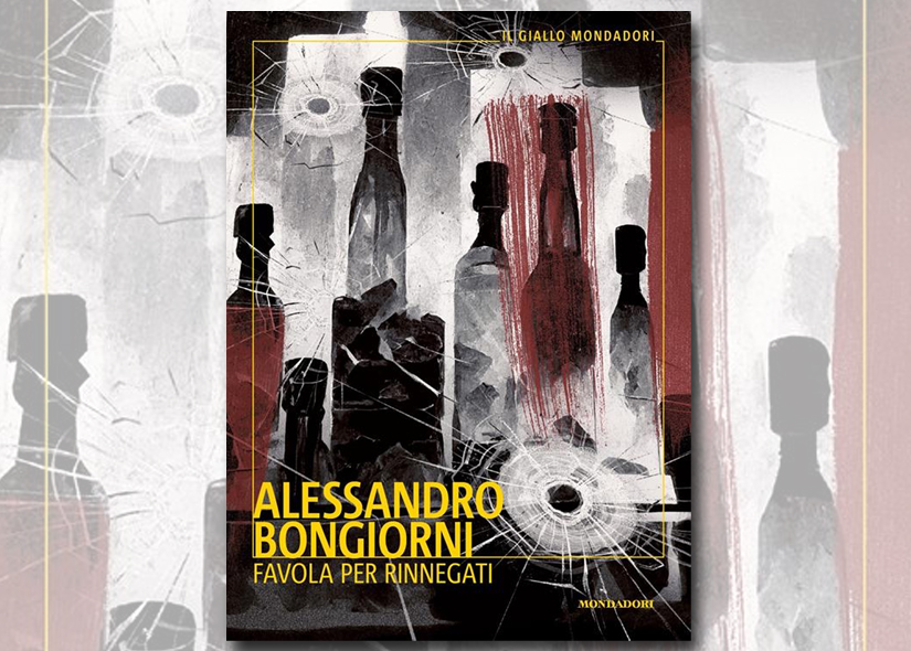 ALESSANDRO BONGIORNI presenta FAVOLA PER RINNEGATI ed Mondadori