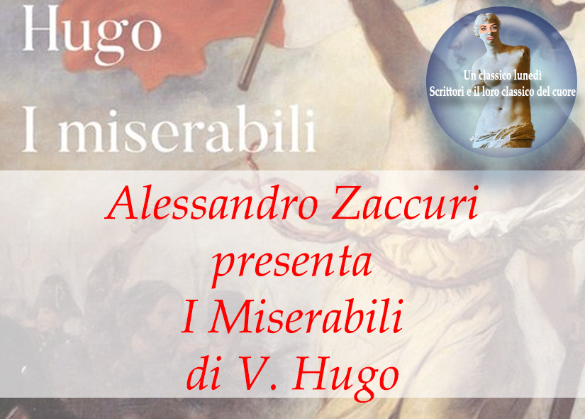 ALESSANDRO ZACCURI racconta I MISERABILI di V. Hugo