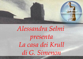 ALESSANDRA SELMI racconta LA CASA DEI KRULL di G. Simenon