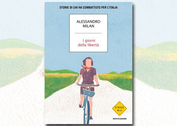 ALESSANDRO MILAN presenta I GIORNI DELLA LIBERTA' ed. Mondadori