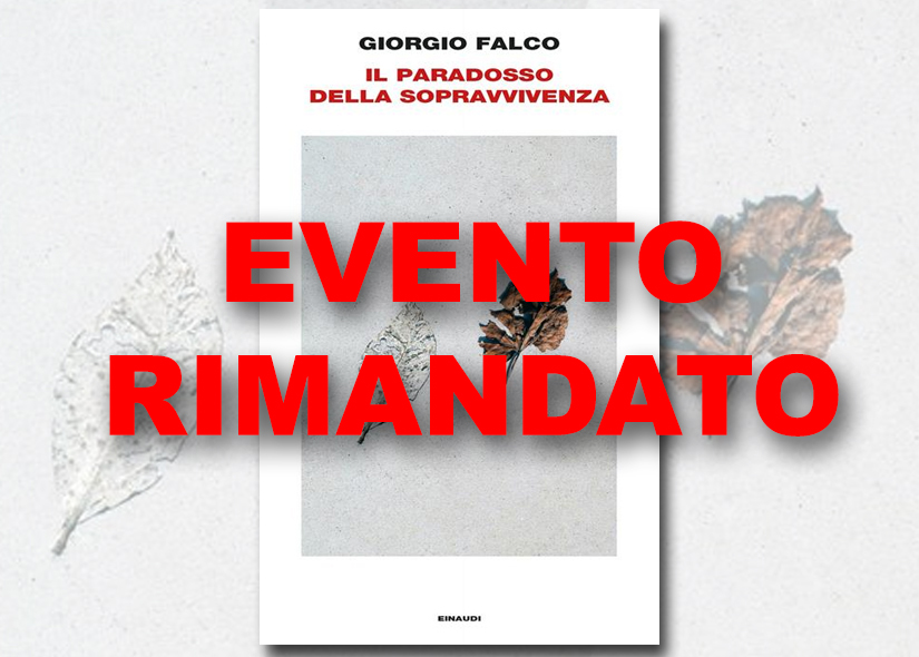 GIORGIO FALCO presenta IL PARADOSSO DELLA SOPRAVVIVENZA ed. Einaudi