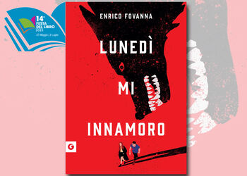 ENRICO FOVANNA presenta LUNEDI' MI INNAMORO ed. Giunti