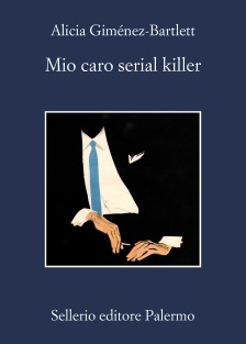 MIO CARO SERIAL KILLER di Alicia Gimenez-Bartlett