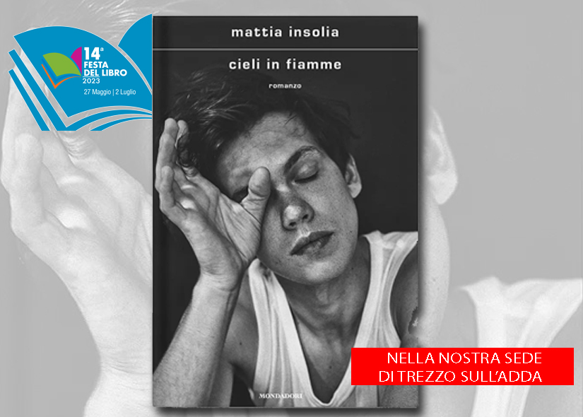 MATTIA INSOLIA presenta CIELI IN FIAMME Mondadori