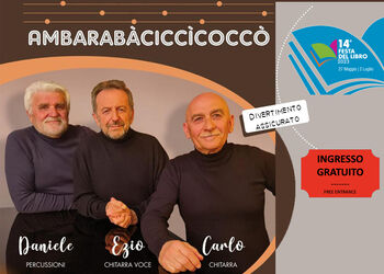 AMORI E DISAMORI con il trio AMBARABA' CICCI' COCCO'