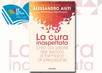 ALESSANDRO AIUTI e ANNAMARIA ZACCHEDDU presentano LA CURA INASPETTATA ed. Mondadori
