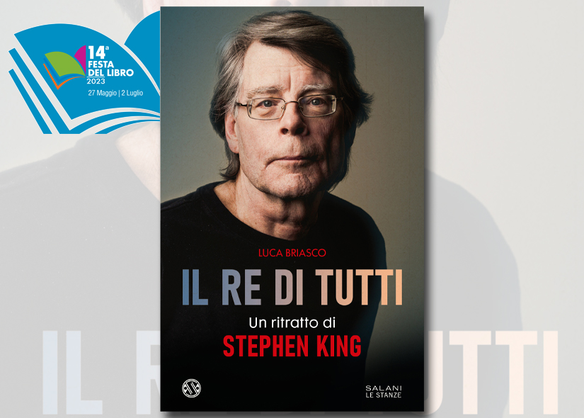 LUCA BRIASCO presenta IL RE DI TUTTI ed. Salani